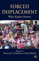 Forced displacement : why rights matter /