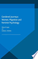 Gendered journeys : women, migration and feminist psychology /