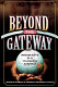 Beyond the gateway : immigrants in a changing America /