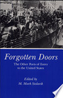 Forgotten doors : the other ports of entry to the United States /