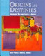 Origins and destinies : immigration, race, and ethnicity in America /