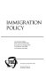 Immigration policy /