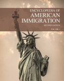 Encyclopedia of American immigration /