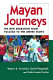 Mayan journeys : U.S.-bound migration from a new sending community /