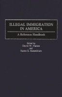 Illegal immigration in America : a reference handbook /