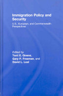 Immigration policy and security : U.S., European, and Commonwealth perspectives /