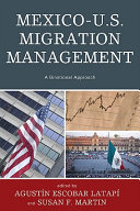Mexico-U.S. migration management : a binational approach /