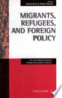 Migrants, refugees, and foreign policy : U.S. and German policies toward countries of origin /
