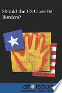 Should the US close Its borders? /
