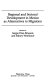 Regional and sectoral development in Mexico as alternatives to migration /