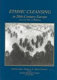 Ethnic cleansing in twentieth-century Europe /