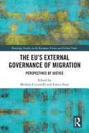 The EU's external governance of migration : perspectives of justice /