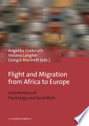 Flight and migration from Africa to Europe : contributions of psychology and social work /