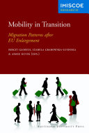 Mobility in transition : migration patterns after EU enlargement /