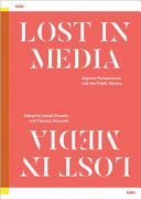 Lost in media : migrant perspectives and the public sphere /