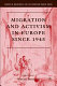 Migration and activism in Europe since 1945 /