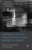 Migration and the new technological borders of Europe /