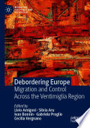 Debordering Europe : migration and control across the Ventimiglia region /