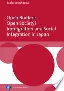 Open borders, open society? : immigration and social integration in Japan /