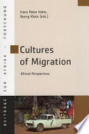 Cultures of migration : African perspectives /