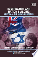 Immigration and nation building : Australia and Israel compared /