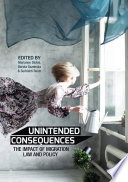 Unintended consequences : the impact of migration law and policy /