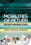 Mobilities of return : Pacific perspectives /