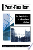 Post-Realism : the rhetorical turn in international relations /
