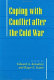 Coping with conflict after the Cold War /