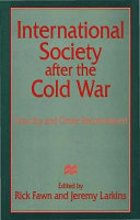 International society after the Cold War : anarchy and order reconsidered /