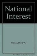 National interest : rhetoric, leadership, and policy /