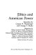 Ethics and American power /