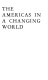 The Americas in a changing world : a report of the Commission on United States-Latin American Relations /