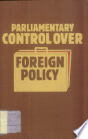 Parliamentary control over foreign policy : legal essays /