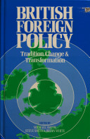 British foreign policy : tradition, change, and transformation /