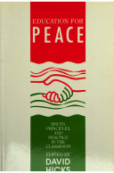 Education for peace : issues, principles, and practice in the classroom /