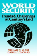 World security : trends and challenges at century's end /
