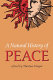 A natural history of peace /