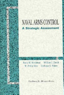 Naval arms control : a strategic assessment /