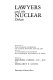 Lawyers and the nuclear debate : proceedings of the Canadian Conference on Nuclear Weapons and the Law = Actes de la Conférence canadienne sur l'armement nucléaire et le droit /