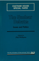 The Nuclear debate : issues and politics /