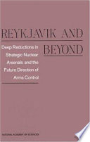 Reykjavik and beyond : deep reductions in strategic nuclear arsenals and the future direction of arms control /