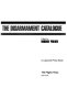 The Disarmament catalogue /