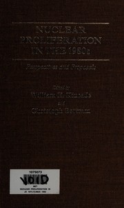 Nuclear proliferation in the 1980s : perspectives and proposals /