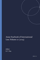 Asian Yearbook of International Law, Volume 20 (2014).
