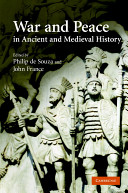 War and peace in ancient and medieval history /