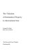 The Valuation of nationalized property in international law /