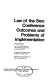 Law of the sea : conference outcomes and problems of implementation : proceedings /