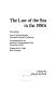 The law of the sea in the 1980s : proceedings /