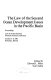 The law of the sea and ocean development issues in the Pacific Basin : proceedings /
